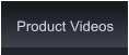 Product Videos Product Videos